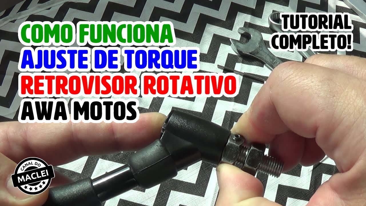 COMO AJUSTAR TORQUE DO RETROVISOR ROTATIVO DA AWA MOTOS!