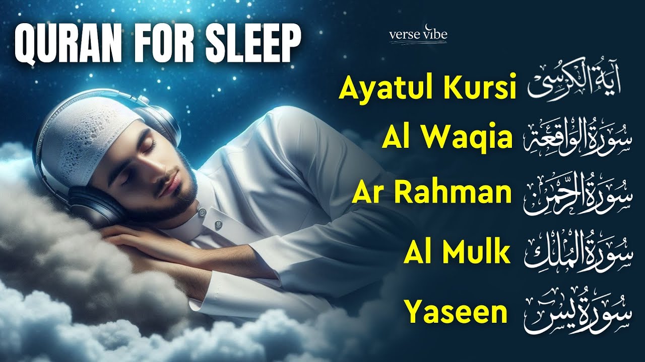 Quran Tilawah for Sleeping | Al Fatiha, Ar Rahman, Al Mulk, Al Waqiah, Yaseen(Yasin) | Verse Vibe
