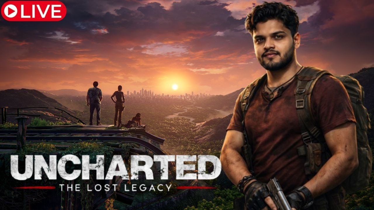 🔴 LIVE: Uncharted The Lost Legacy Gameplay | Treasure Hunt Begins