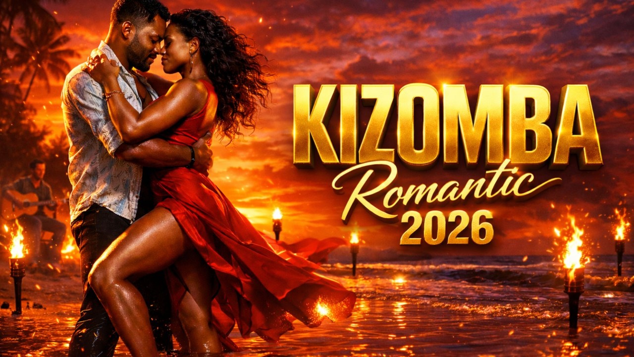 Kizomba Romantic 2026 🎶 Smooth Afro Latin Romantic Music