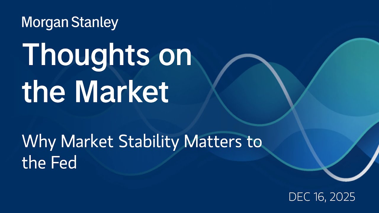 Why Market Stability Matters to the Fed