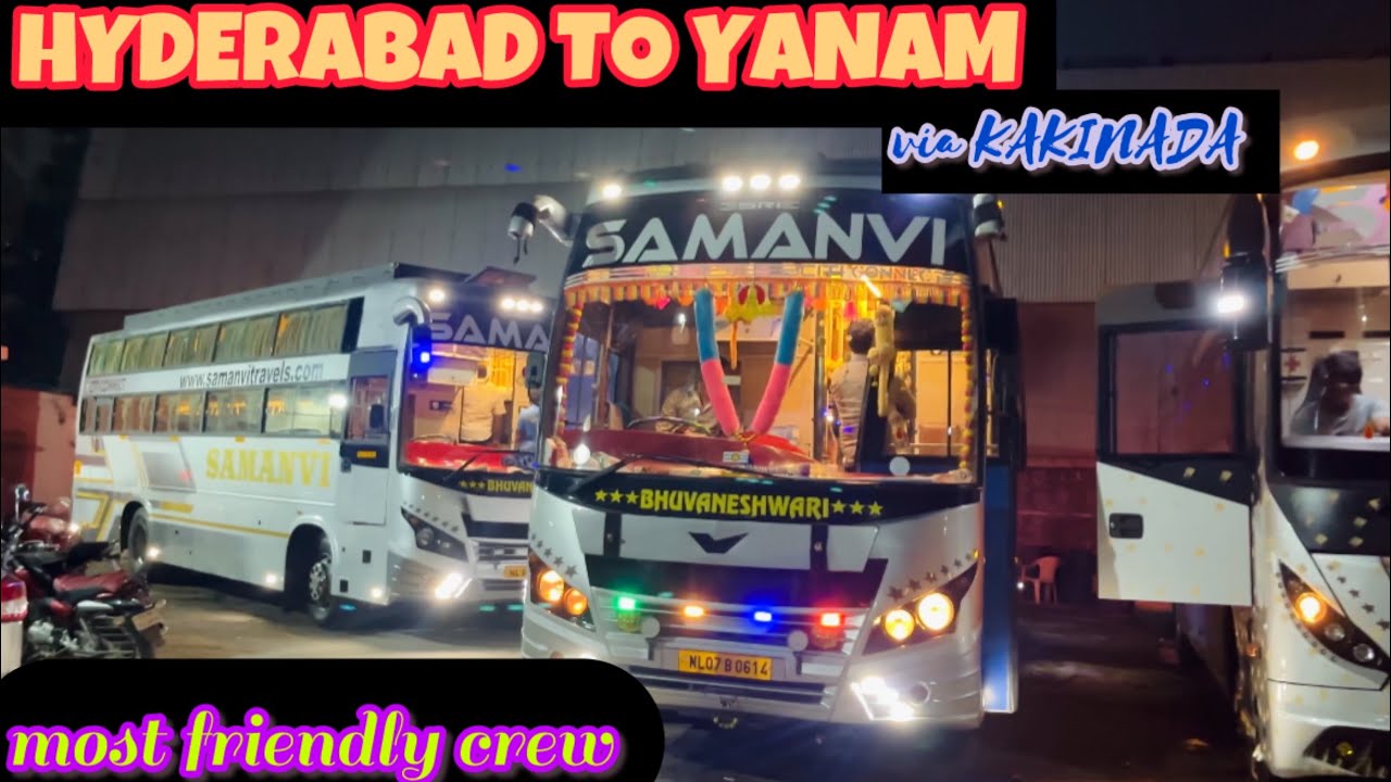 HYDERABAD TO YANAM via KAKINADA in SAMANVI TOURS AND TRAVELS
