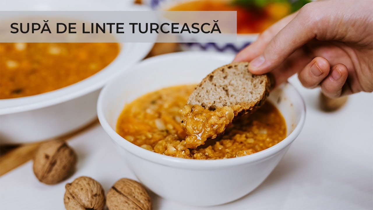 De unde ne luăm proteinele? Supă de linte turcească | rețetă vegană |