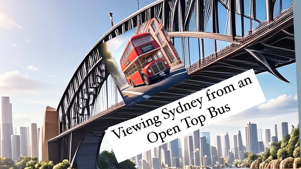 Around Sydney on an Open Top Bus