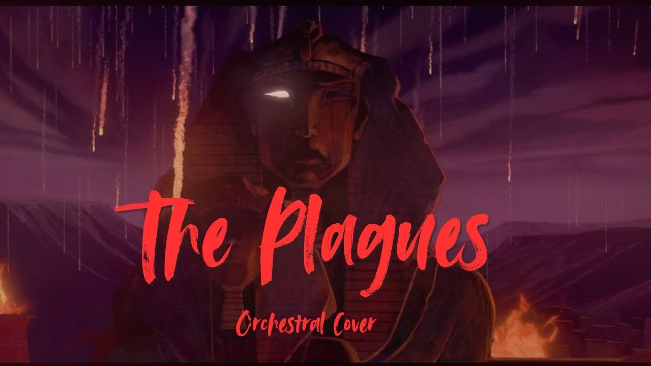 The Plagues (Prince of Egypt) - Epic Cover