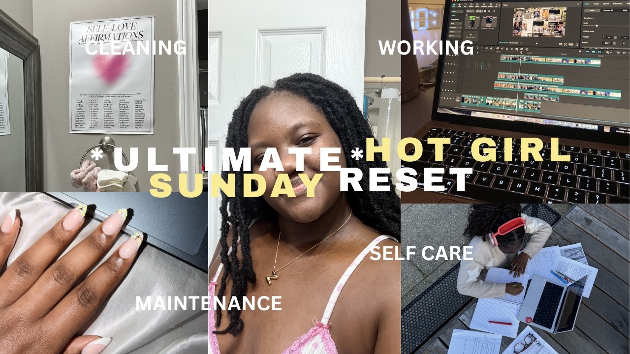 *ULTIMATE* HOT GIRL SUNDAY RESET ✨ | CLEANING, DEEP WORK, SELF CARE & GLOW UP ROUTINE | Zyaire Young