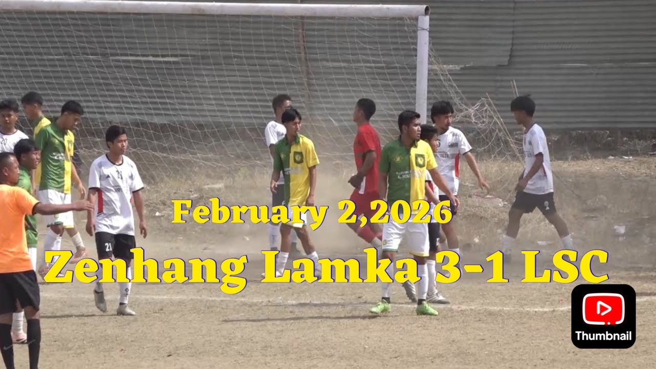 Zenhang Lamka vs LSC (3-1)| Highlights Zomi Namni Football tournament 2026