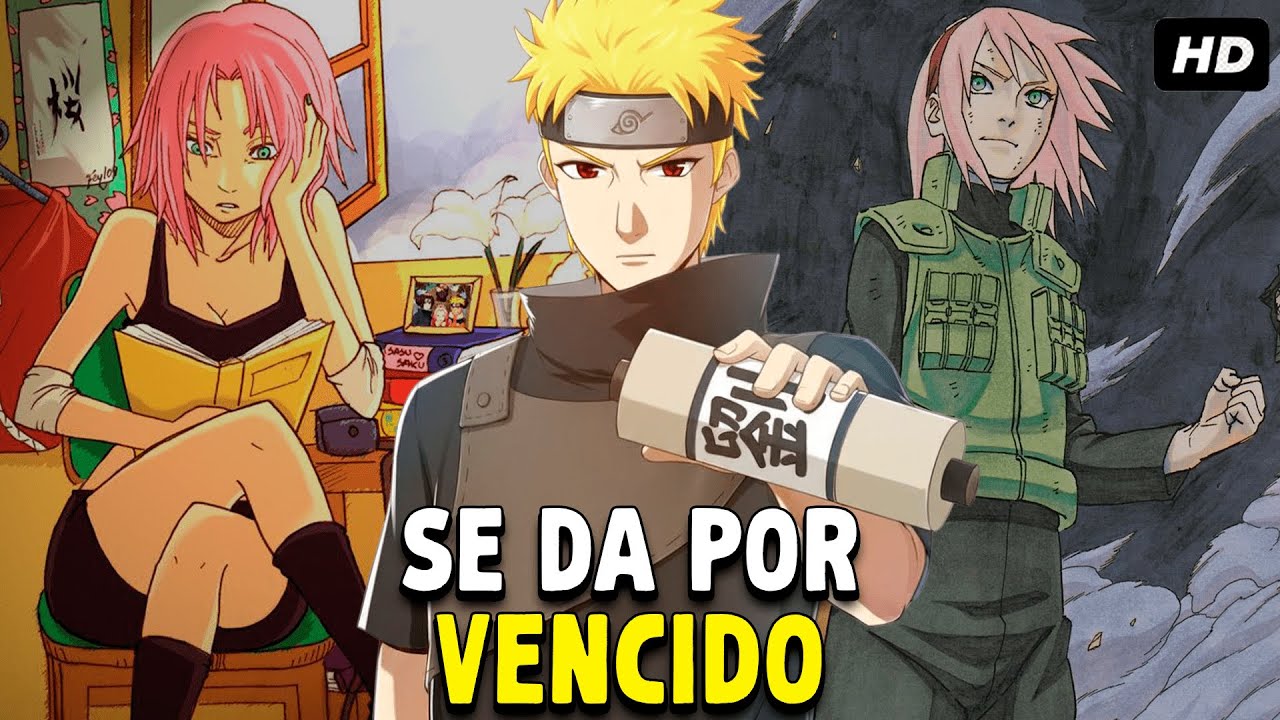 QHPS Naruto Se Diera Por Vencido Con Sakura?