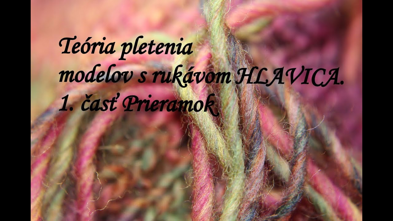 Ako pliesť pulóver s rukávom HLAVICA! 1.časť prieramok.#navod  #pattern