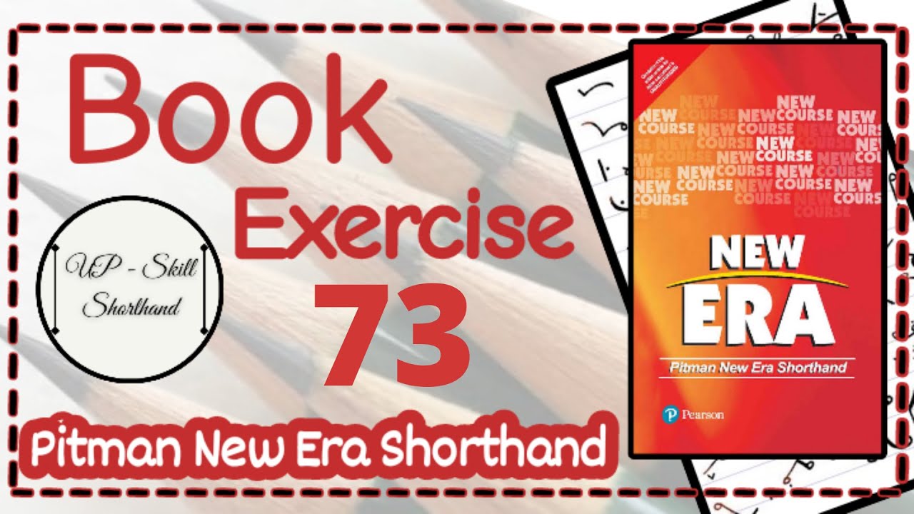 Pitman Solved: 73 New Era Shorthand System-The New Era of English Shorthand #pitmannewera #shorthand
