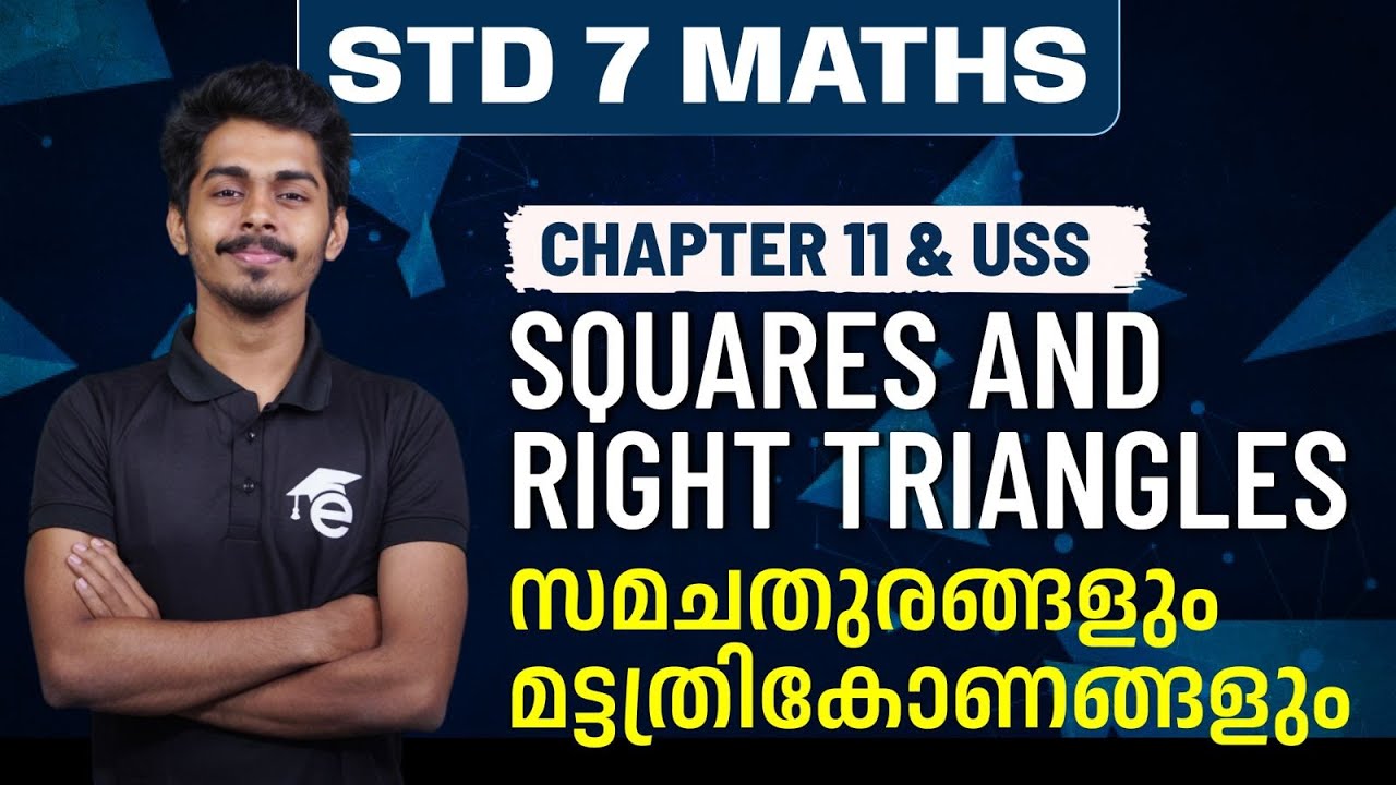 STD 7 Maths | 11 - Squares and Right Triangles | Samachathurangalum Mattathrikonangalum | Eduport