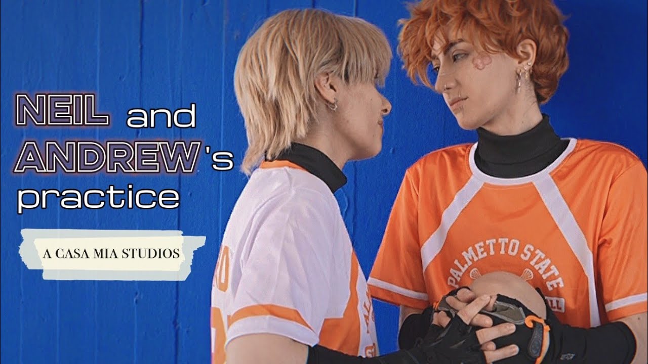 Neil and Andrew's Practice (ALL FOR THE GAME COSPLAY) 🦊🧡