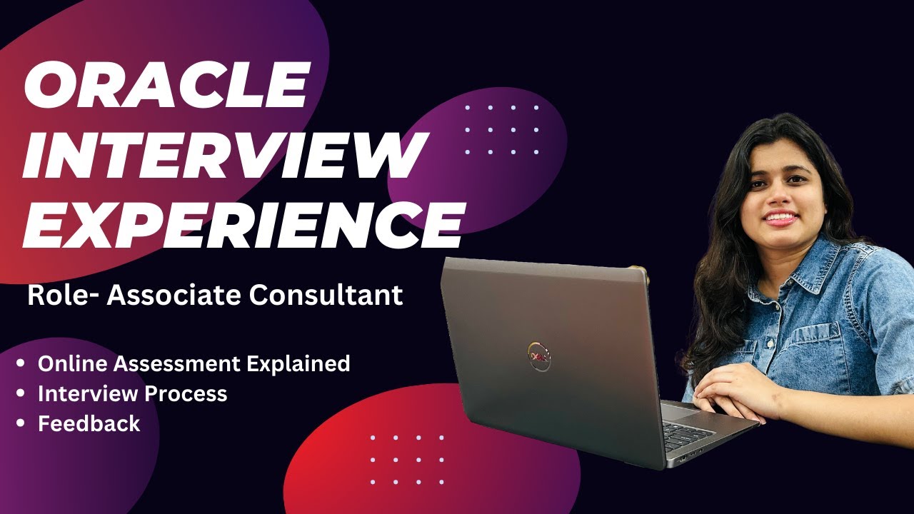 Interview Experience at Oracle | Associate Consultant Role | All Rounds Explained | Sakshi Tiwari 🎉
