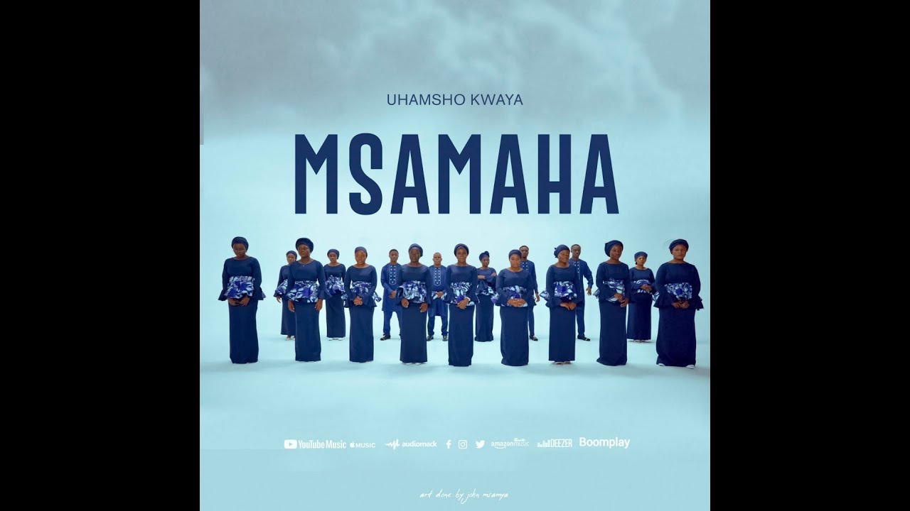 Uhamsho Kwaya - MSAMAHA. (Official Music Video)