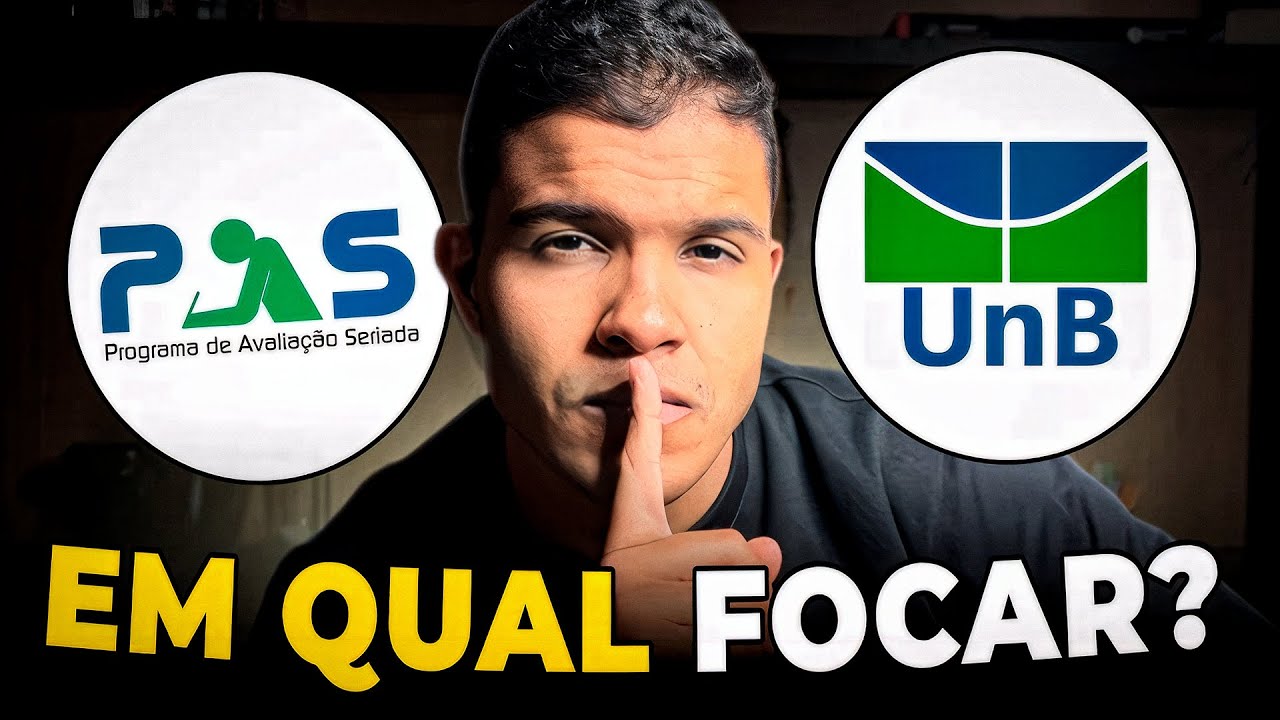 PAS UNB x Vest tradicional: Em qual focar?