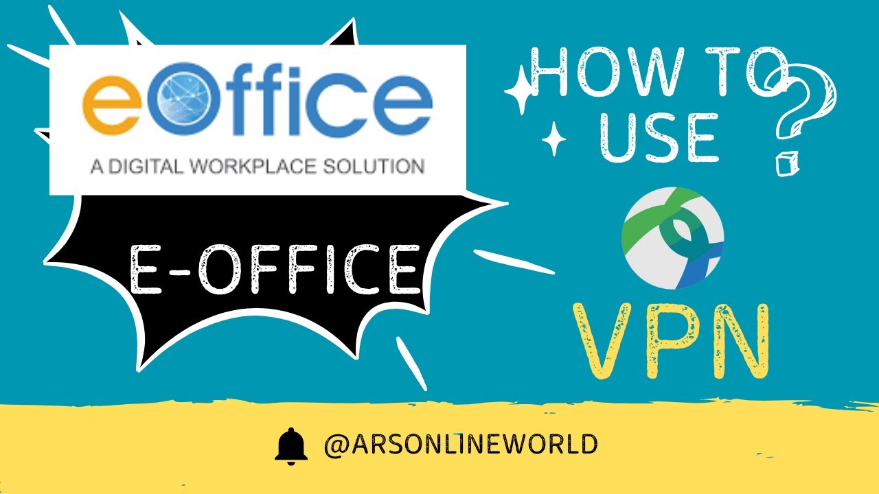 How to install and Use of VPN for e-Office portal. VPN connection.