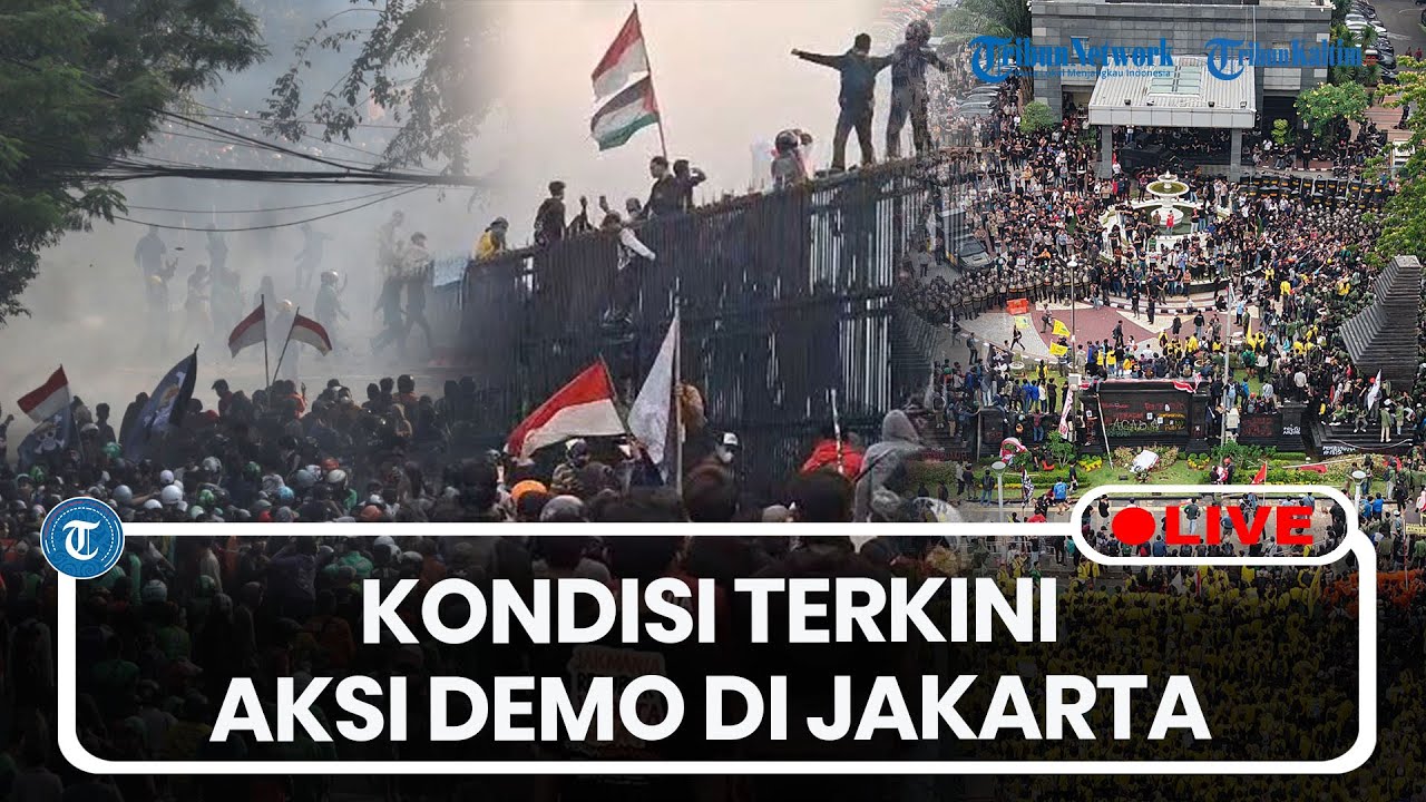 🔴LIVE: Kondisi Demo di Jakarta: DPR & Polda Metro Jaya Dimasuki Massa, Ricuh di Mako Brimob Kwintang