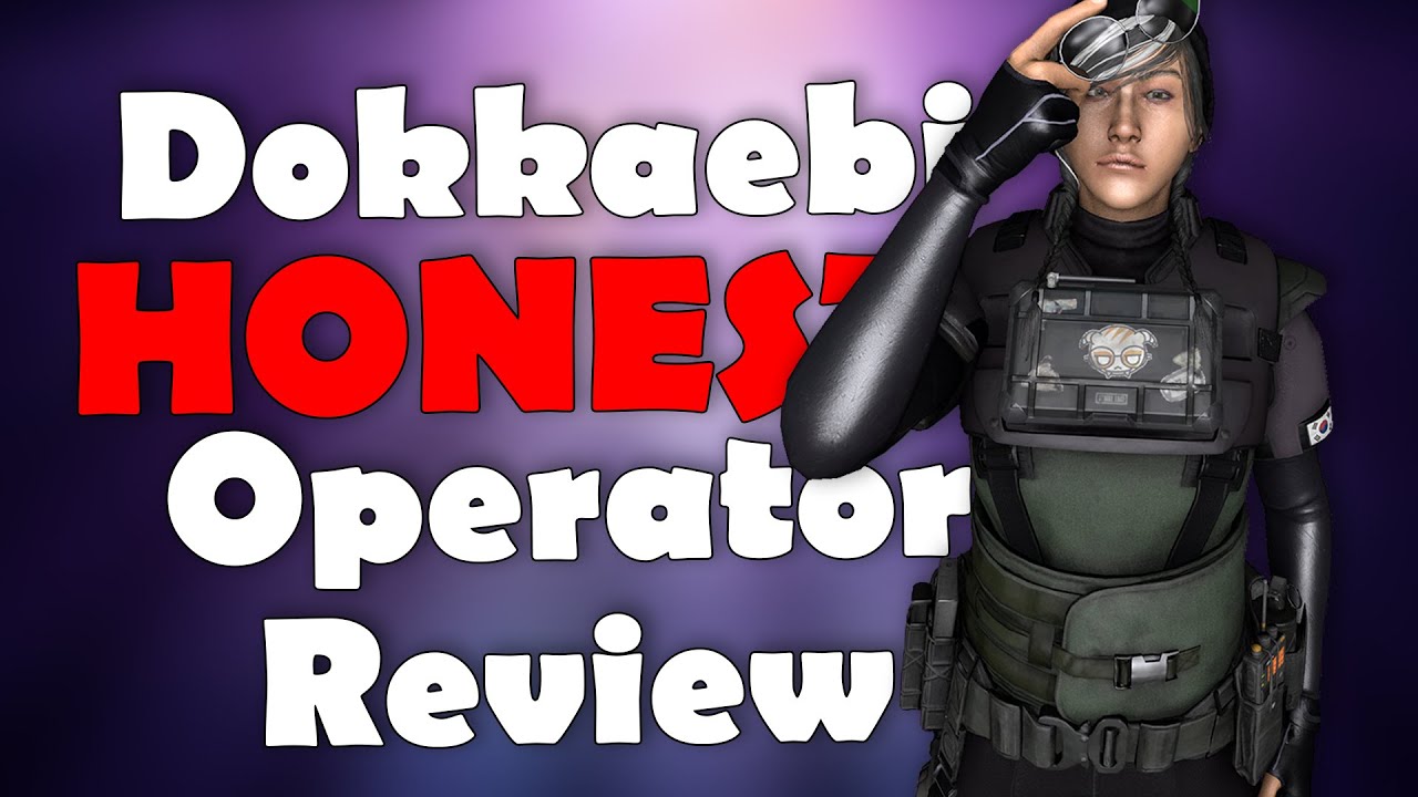 Dokkaebi HONEST Operator Review | Rainbow Six Siege