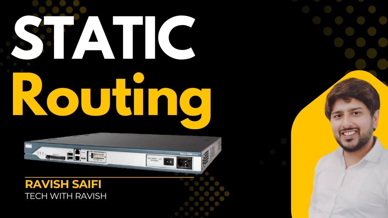 Static Routing Explained with Configuration