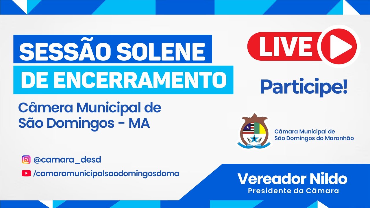 SESSÃO ORDINÁRIA DA  Câmara Municipal de São Domingos- MA  - 13/08/2025