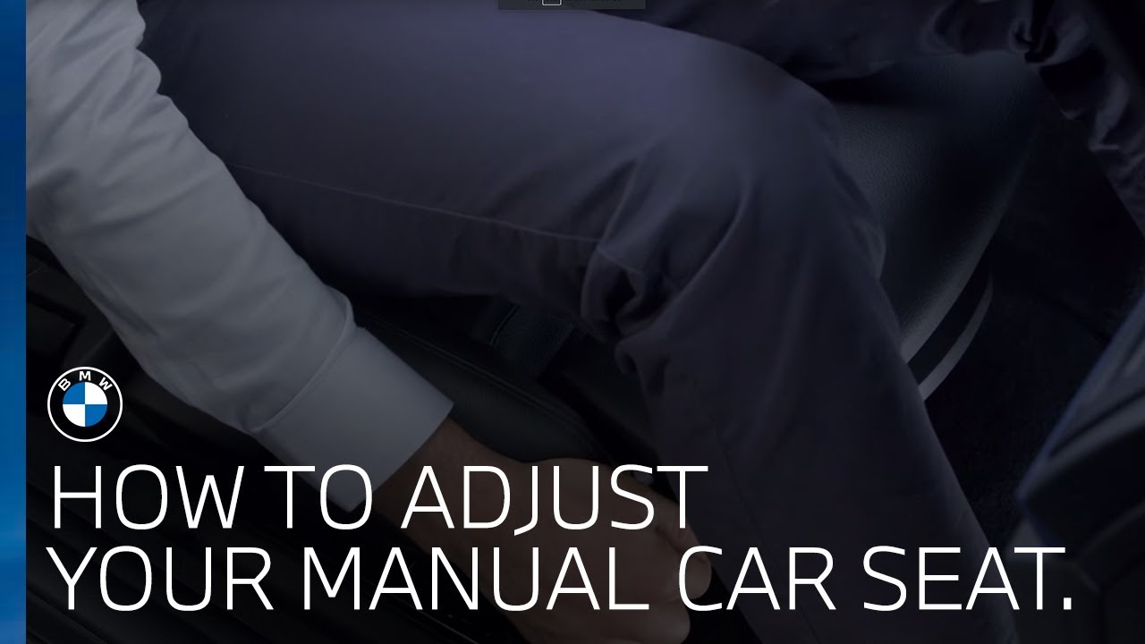 BMW UK | How do I adjust my car seat (manual)?