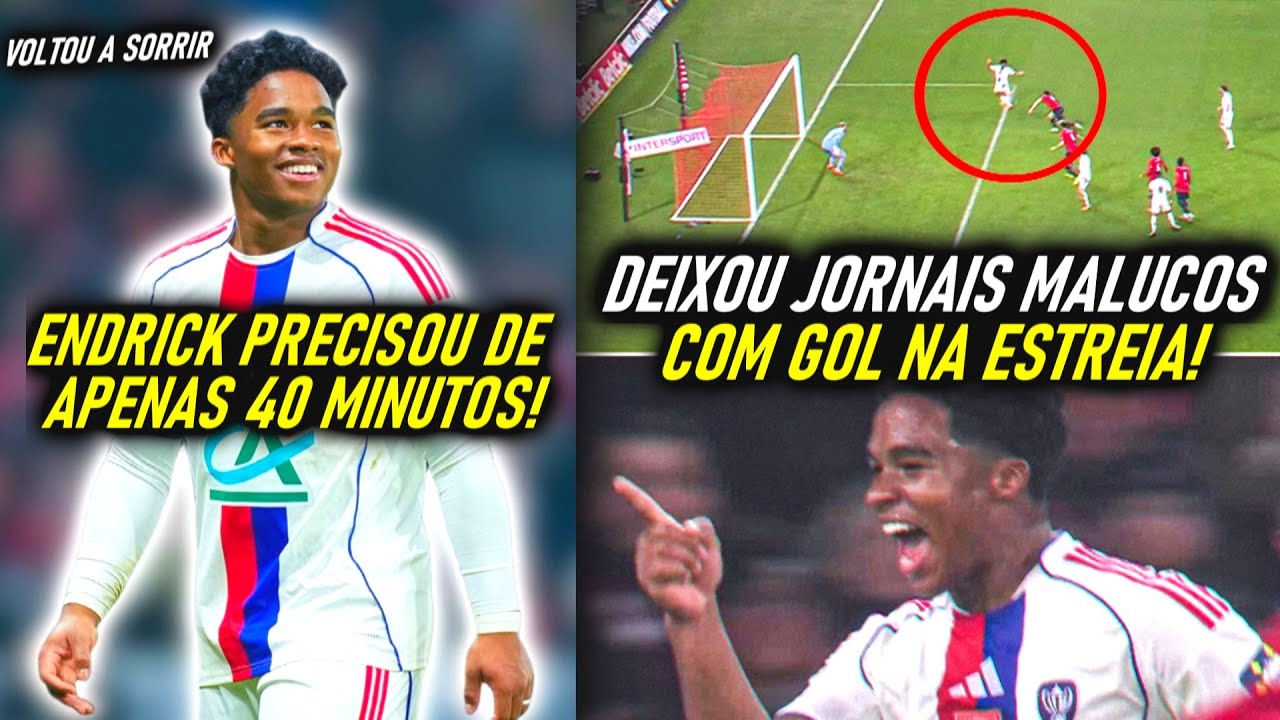 IMPRENSA ASSUSTADA com ESTREIA de ENDRICK e SEU GOL no LYON!   OLHA ISSO!