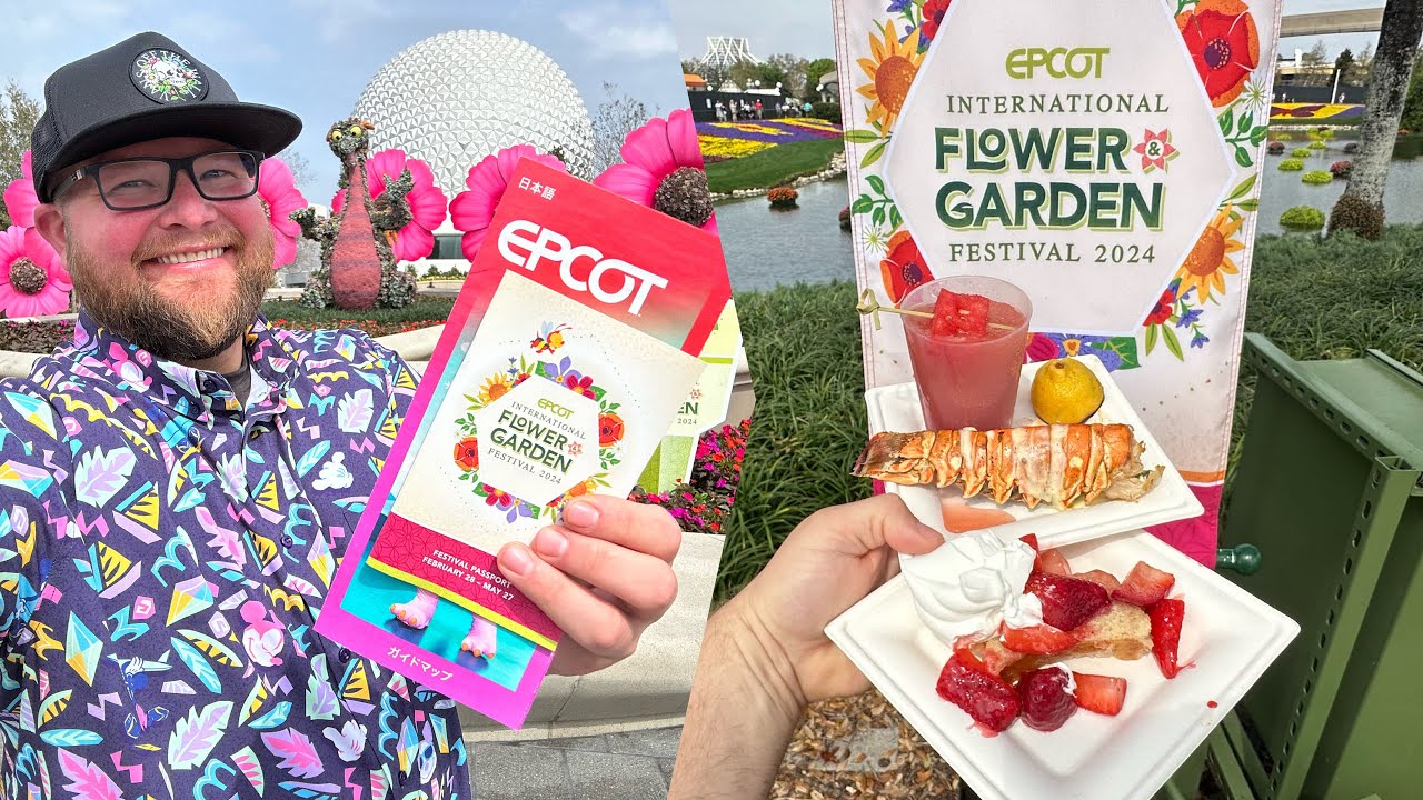 EPCOT Flower & Garden Festival | Festival Guide | $11 Lobster Tail | The BEST Food | Disney World