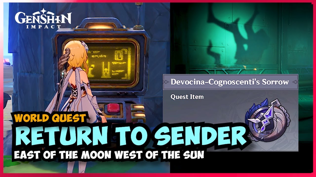 Return to Sender [5 Proof of Cognescenti: World Quest] 6.3 Genshin Impact