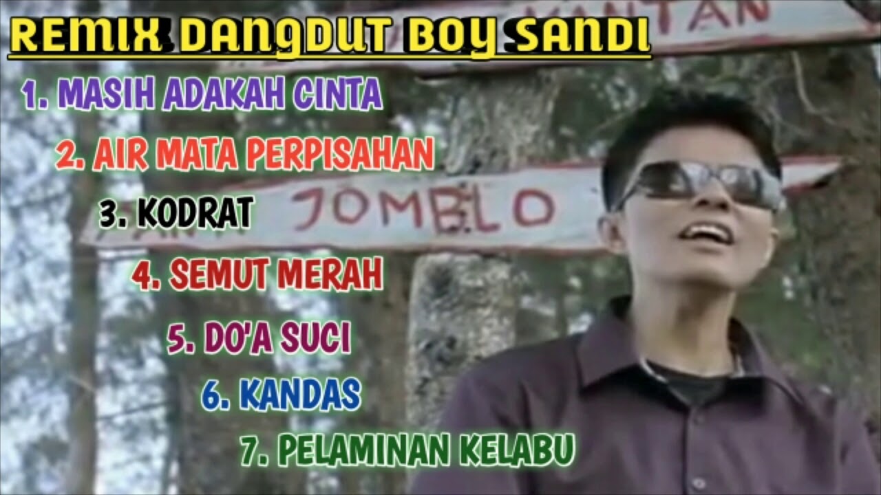REMIX DANGDUT TERPOPULER BOY SANDY