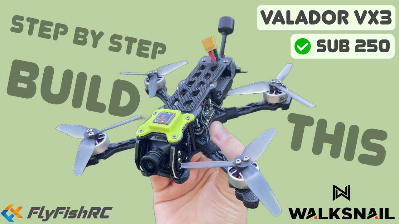How to build a Sub250g | FPV Drone | Walksnail | Valador VX3