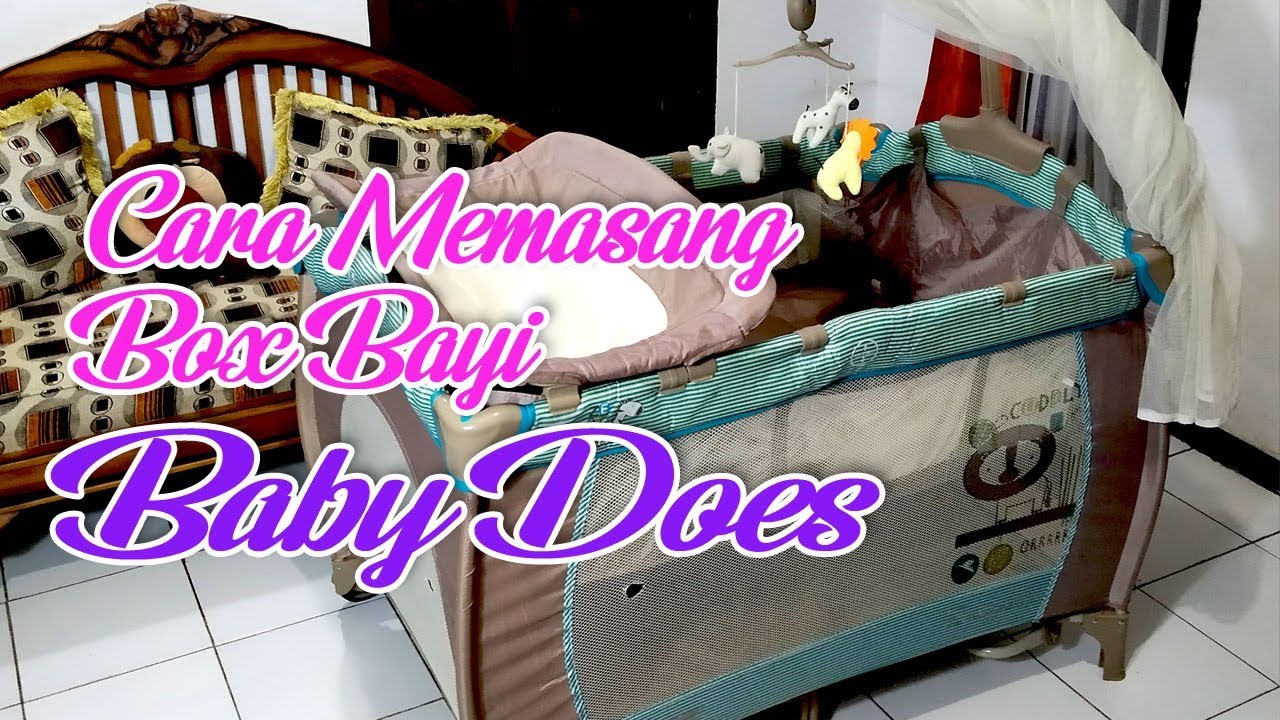 Cara Memasang Box Bayi Baby Does
