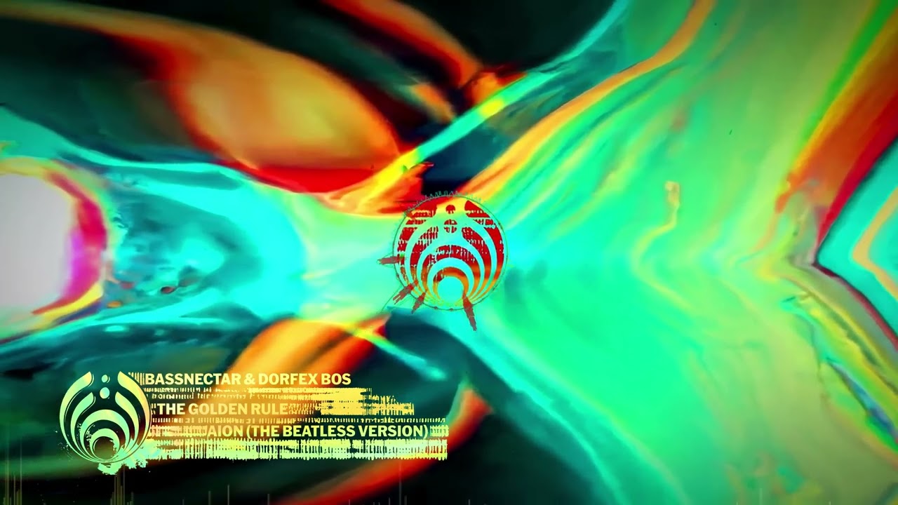 Bassnectar & Dorfex Bos - Aion (The Beatless Version) ⊛ [The Golden Rule]