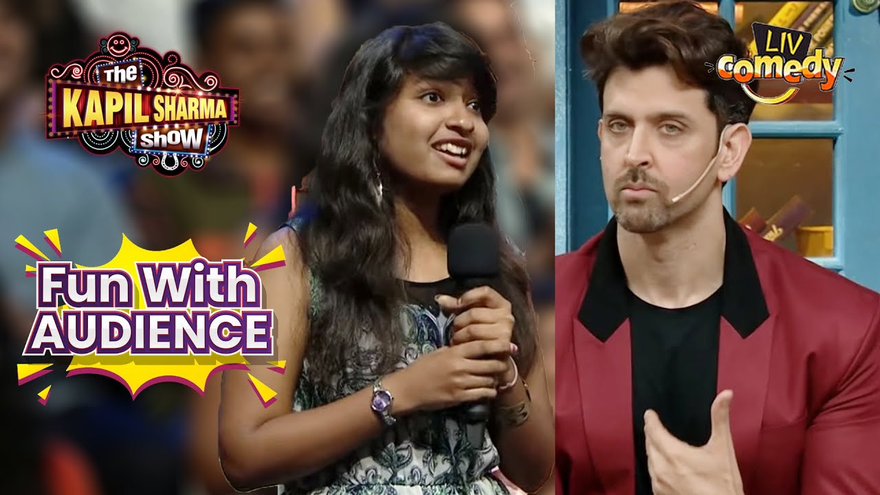 Fans Share Their War Story With Hrithik | The Kapil Sharma Show | Fun With Audience