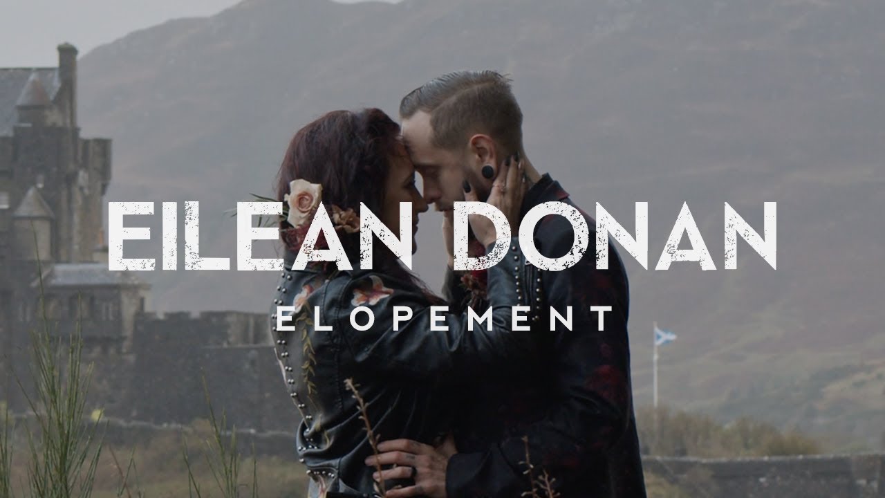 Eilean Donan Castle / Scotland Elopement