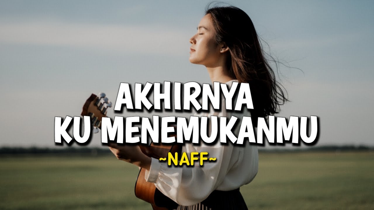 Akhirnya Ku Menemukanmu - NaFF | Slurr Cover (Lyric Video)