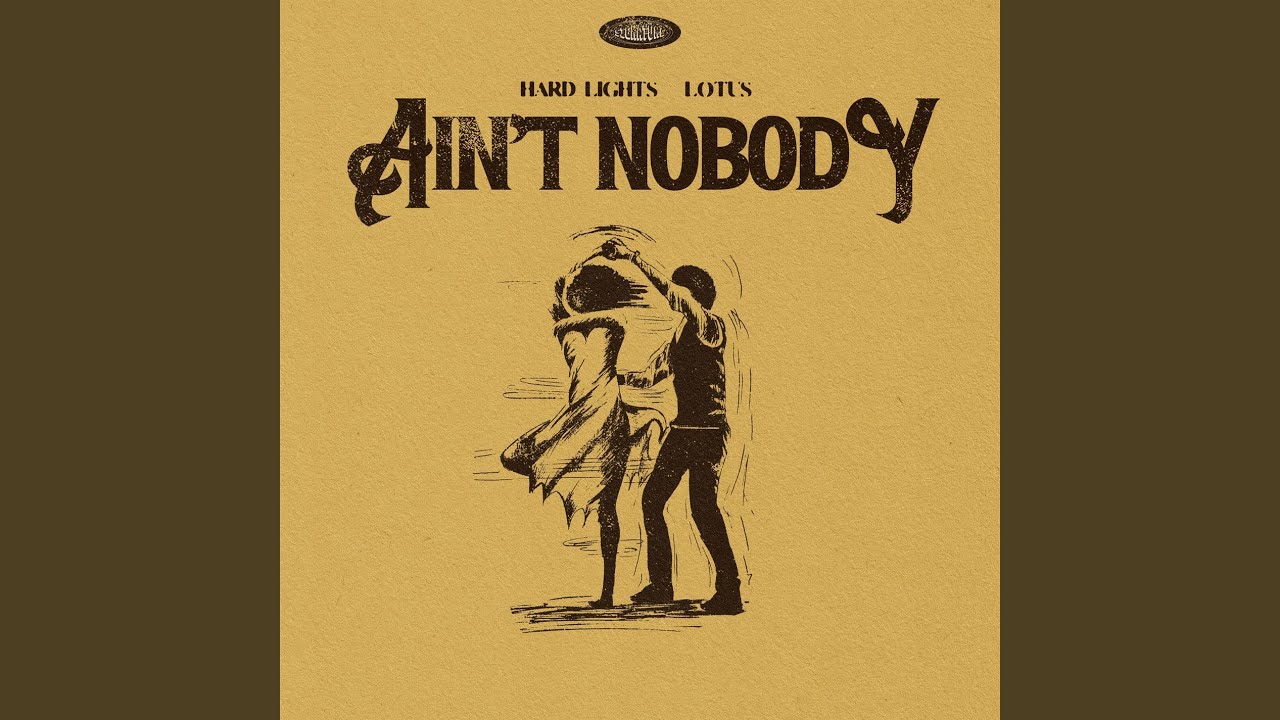 Ain't Nobody