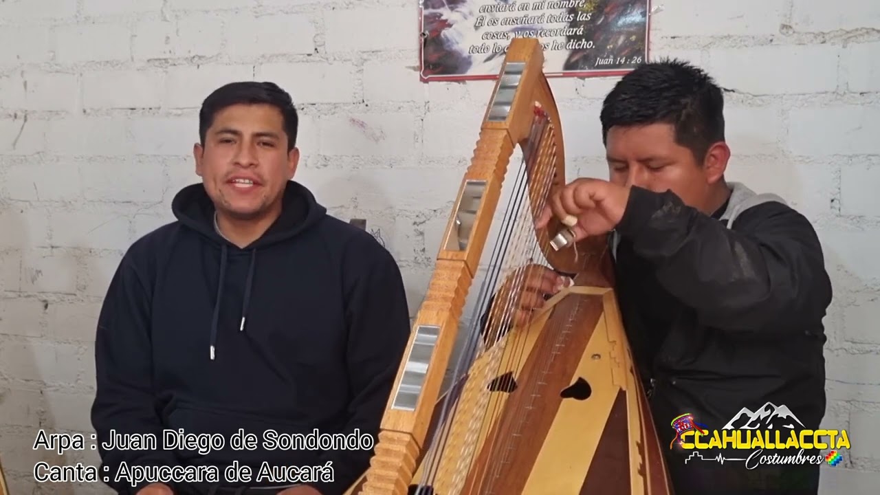 Huayno Sentimental /Juan Diego de Sondondo y Apuccara de Aucara