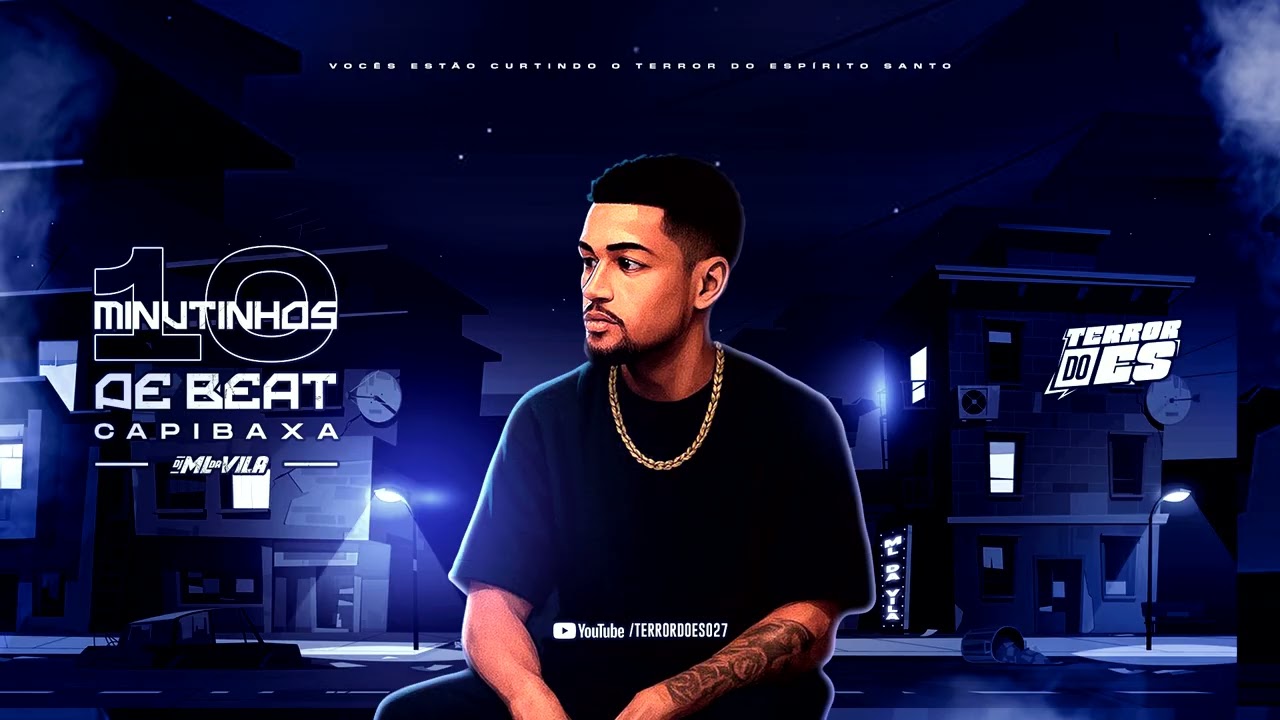 10 MINUTINHOS DE BEAT CAPIXABAAAA 3 (DJ ML DA VILA) EU SOU A VELOCIDADE - TERROR DO ES 027