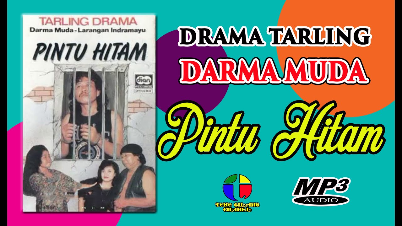 PINTU HITAM ~~ DRAMA TARLING DARMA MUDA
