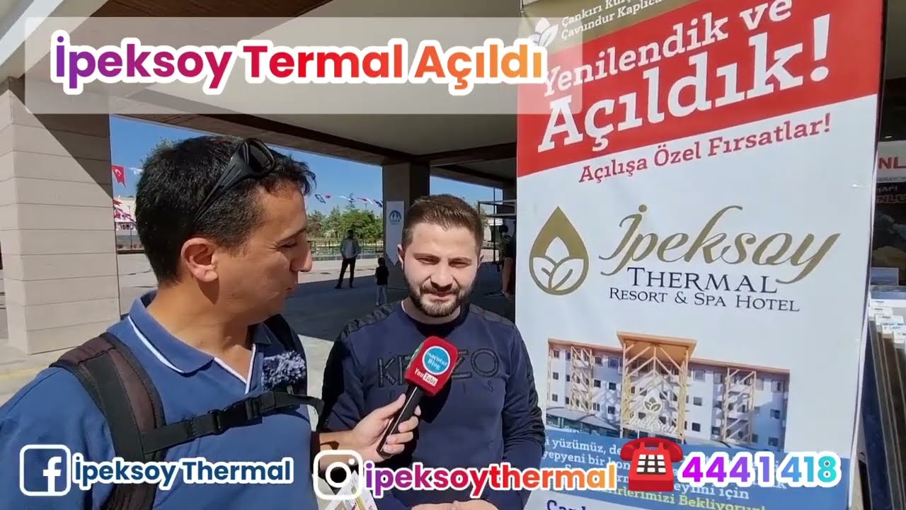 🟢İpeksoy Thermal Hotel A&ccedil;ıldı 🟢&Ccedil;ankırı &Ccedil;avundur Kaplıcaları 🟢&Ccedil;ankırı Tanıtım G&uuml;nleri 2023