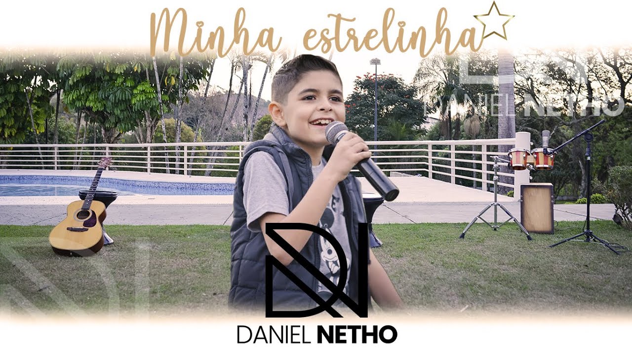 Daniel Netho - Minha estrelinha [ Clipe Oficial ]