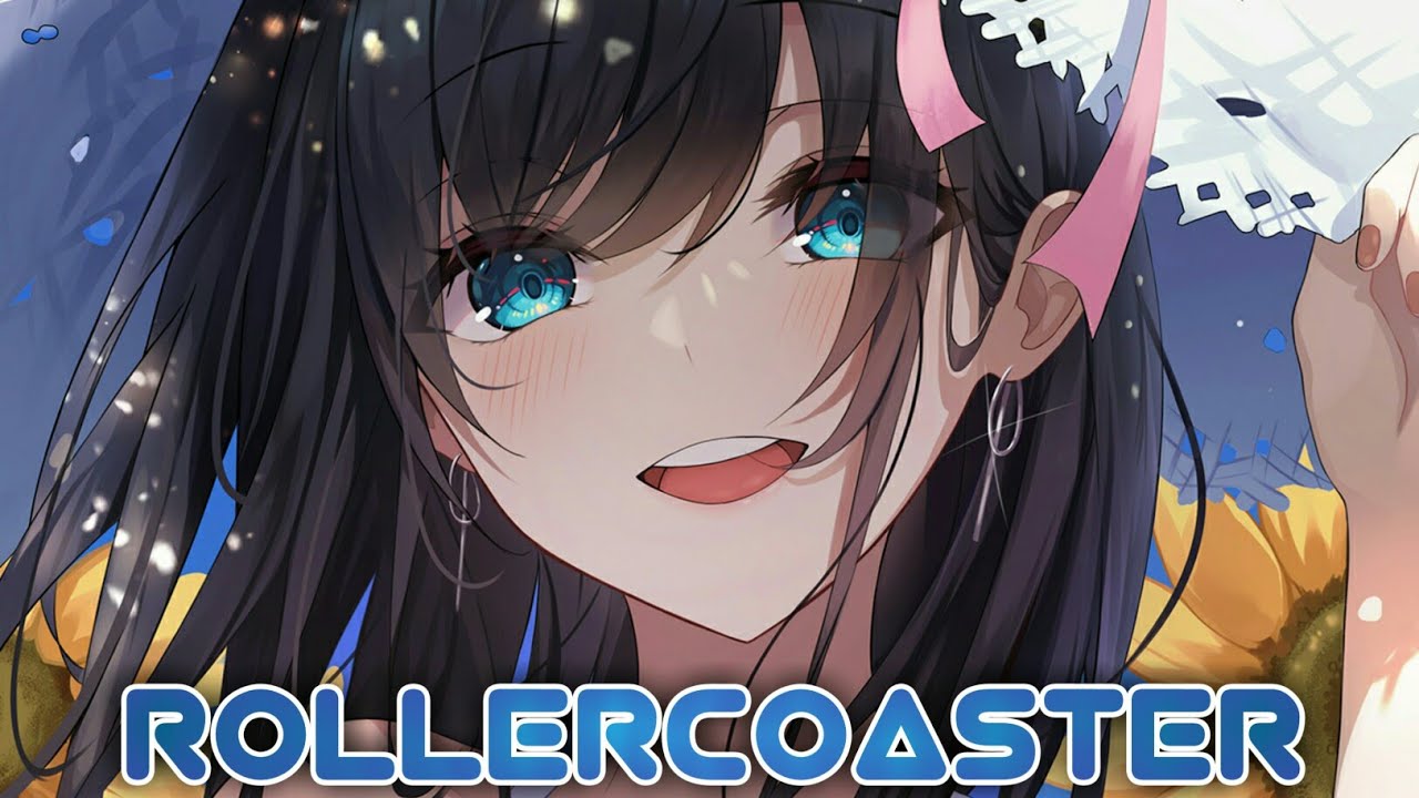 Nightcore - Rollercoaster (Elektronomia & RUD)