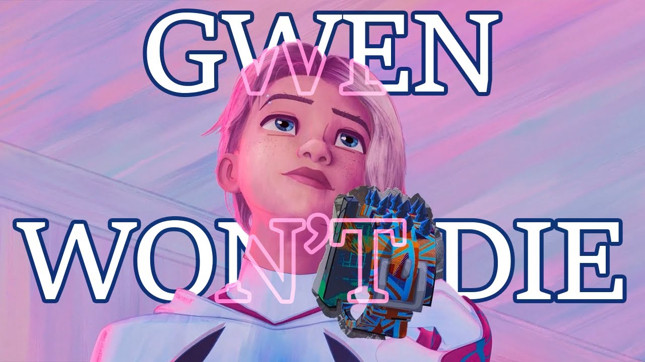 Why Gwen Won't Die In Beyond The Spider-Verse