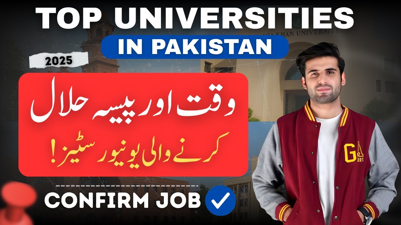 Top Universities in Pakistan 2025 🏅 | Where Your Degree Has Worth 🚀