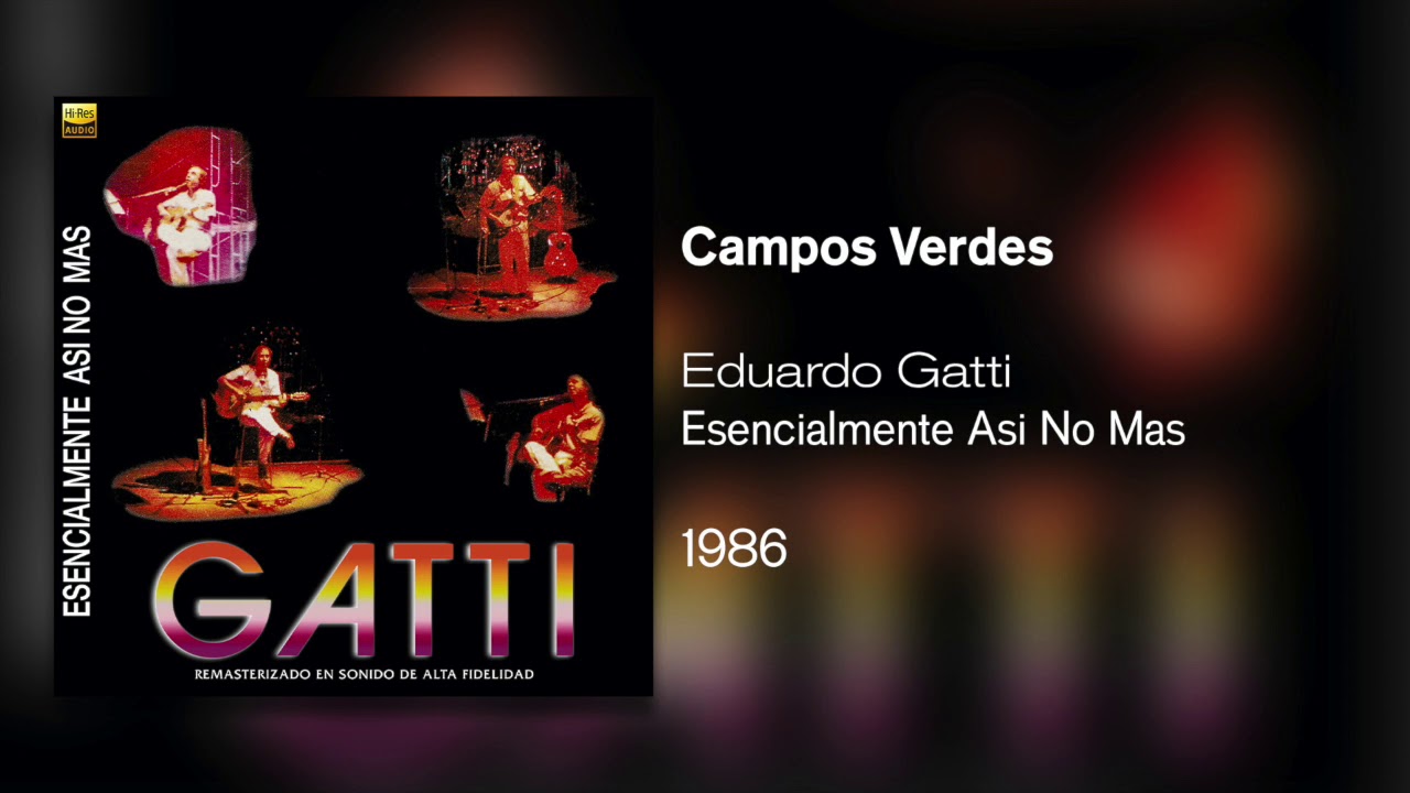 Eduardo Gatti - Campos Verdes (En Vivo)