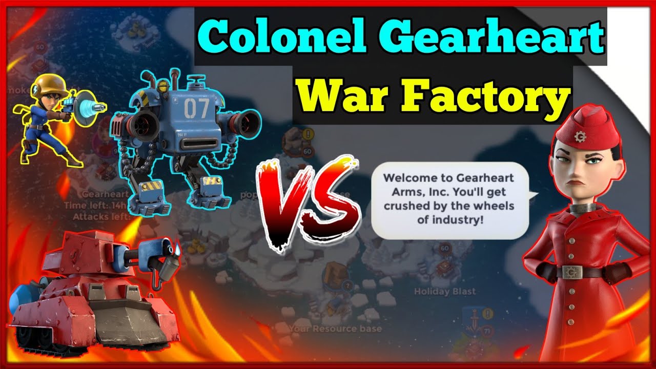 SOLOING Colonel Gearheart [War Factory]with 4 Scorchers 4 Mechs and 40 LazerRangers #11 | Boom Beach