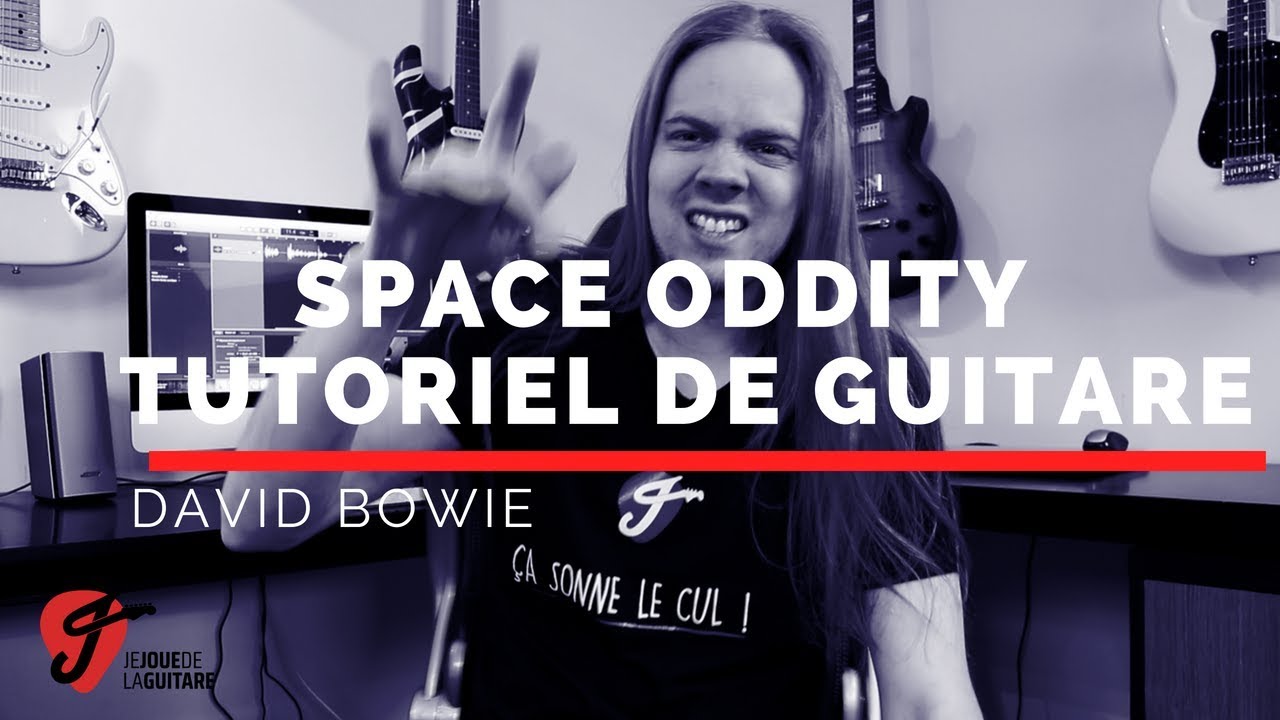 Tutoriel - SPACE ODDITY (David Bowie)