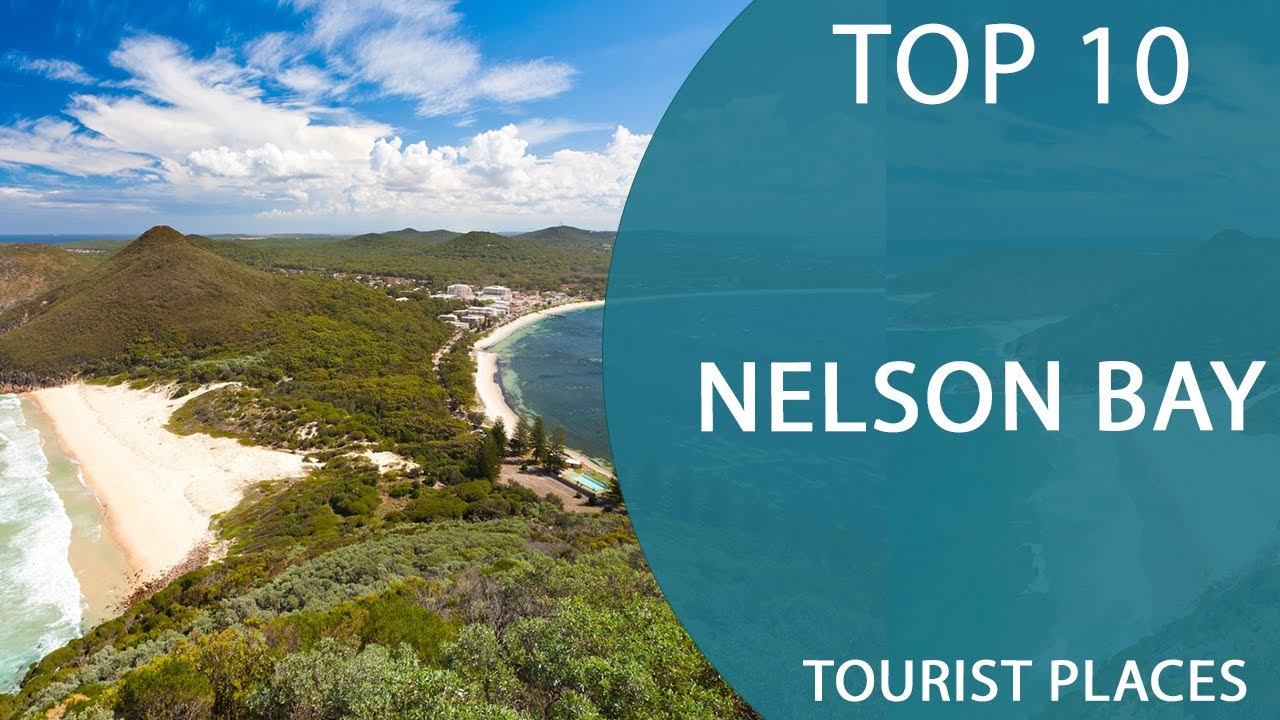 Top 10 Best Tourist Places to Visit in Nelson Bay, New South Wales | Australia - English