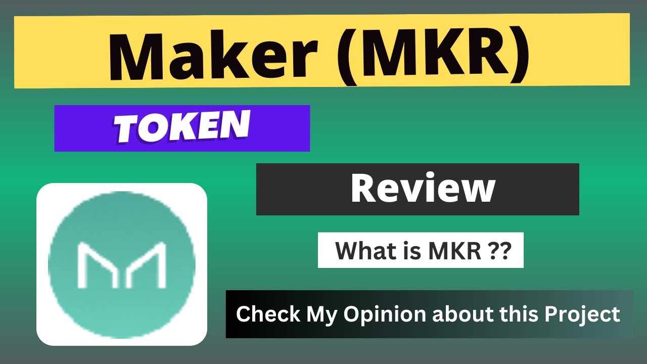 What is Maker (MKR) Coin | Review About MKR Token