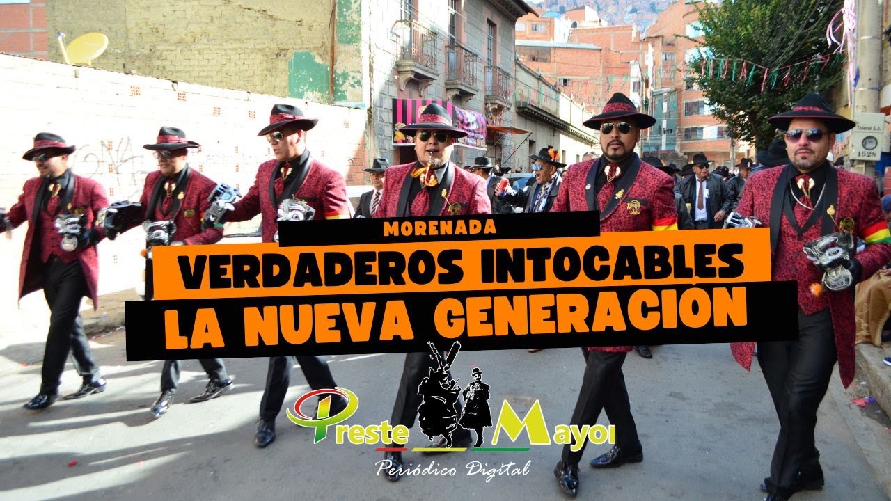 Morenada Verdaderos Intocables La Nueva Generación